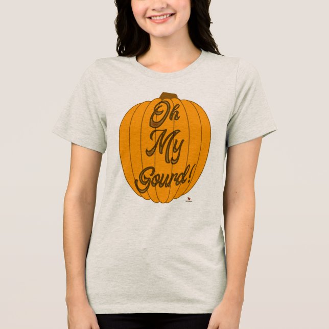 Oh My Gourd Fall Pumpkin Art Slogan Tri-Blend Shirt (Front)