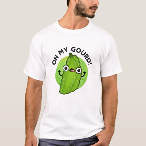 Oh My Gourd Funny Veggie Pun  T_Shirt