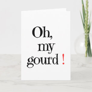 Oh, my gourd! Halloween Card