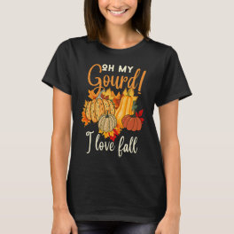 Oh My Gourd i love fall Thanksgiving Turkey Famil T-Shirt