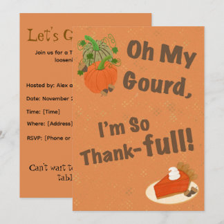 Oh My Gourd, I'm So Thank-full Pumpkins And Pie Invitation