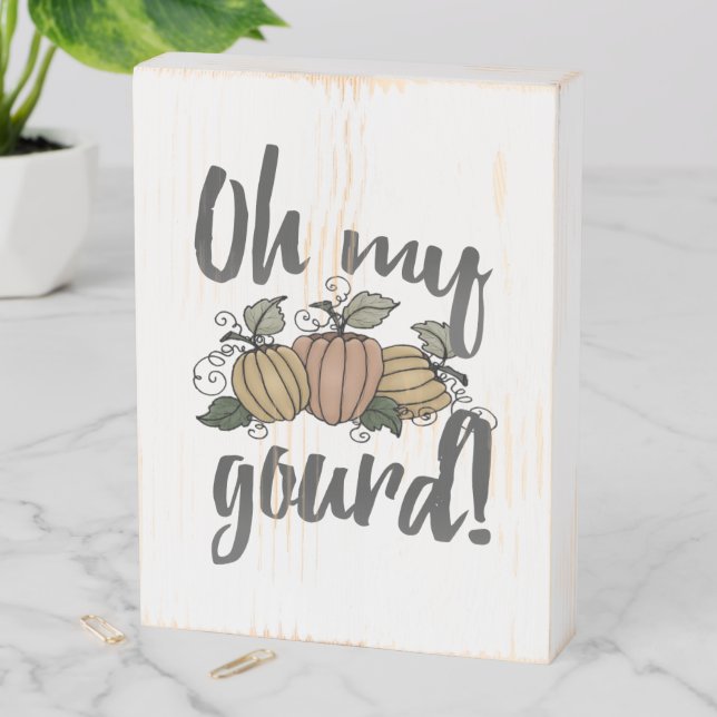 Oh My Gourd Wooden Box Sign (In Situ Vertical)