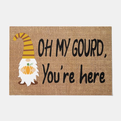 Oh My Gourd Youre here Gnome Welcome Fall Autumn Doormat