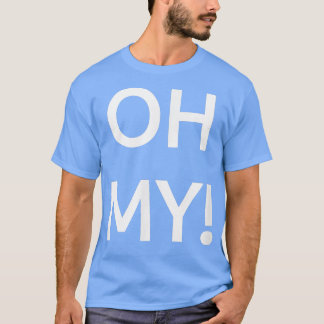 Oh My Lions, Tigers, Bears Halloween Costume  T-Shirt