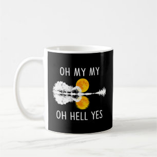 Oh My My Oh Hell Yes Moon Guitar Lake Shadow Coffee Mug