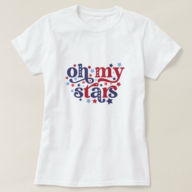 Oh My Stars T-Shirt (Design Front)