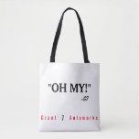 &quot;oh My!&quot; Tote at Zazzle