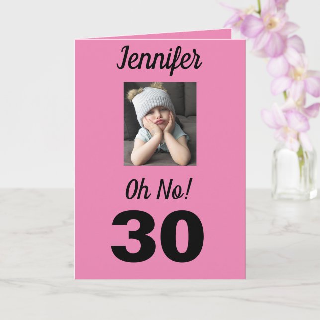 Oh No! 30th Birthday Funny Grumpy Girl Celebrate Card (Orchid)