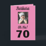 Oh No! 70th Birthday Funny Grumpy Girl Celebrate Card<br><div class="desc">Have fun on a milestone birthday for age 70 with an “Oh No!” card. She will smile at the pink,  white and black colors along with the encouraging message to "Celebrate!". A modern and memorable design captures the endearing sentiment in the funny grumpy girl.</div>