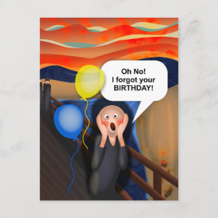 Oh No i Forgot Your Birthday The Scream Parody Postcard