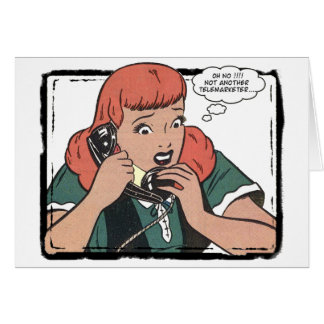 Oh No ! Not Another Telemarketer Cards