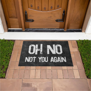 Oh No Not You Again Gothic Floral Pattern Doormat