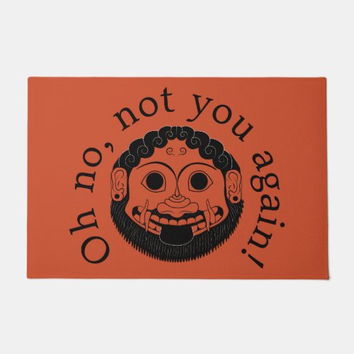 Oh no not you again Medusa Apotropaic Art Doormat