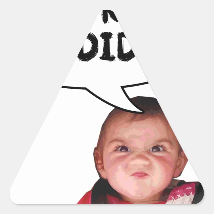 Oh No You Didn't Angry Baby Triangle Stickers