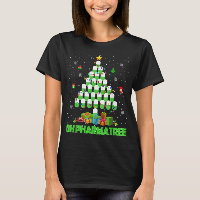 Oh Pharmatree Christmas Tree Pharmacy Medication P T-Shirt (Front)