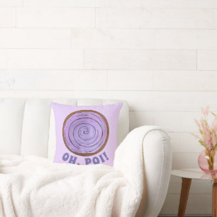OH, POI (Oh Boy) Hawaiian Purple Taro Root Food Throw Pillow