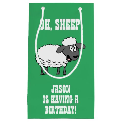 Oh Sheep Someone Having A Birthday Small Gift Bag