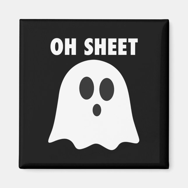 Oh Sheet - Humorous Halloween Ghost Pun Oh Sheet M Magnet (Front)