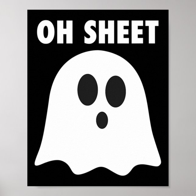 Oh Sheet - Humorous Halloween Ghost Pun Oh Sheet M Poster (Front)