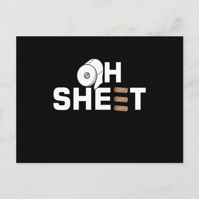 Oh Sheet Toilet Paper Toilet Postcard (Front)