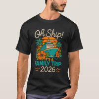 Oh Ship Family Trip 2026 Cruise Vacation