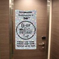 Oh Ship It's A Birthday Trip Cruise Door