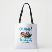 Oh Ship! It's a Birthday Trip Personalized