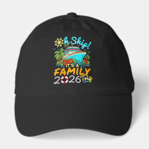 Oh Ship It's a Family Trip 2026 Matching Family Hat