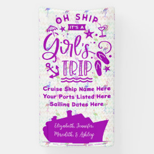 Oh Ship It's a Girl's Trip Cruise Door Banner