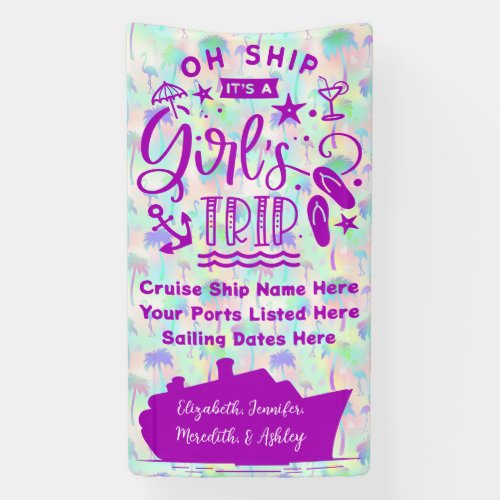 Oh Ship Its a Girls Trip Cruise Door Banner