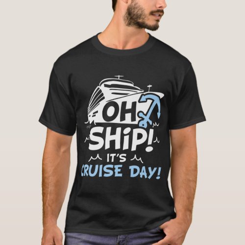 Oh Ship its Cruise Day _ Oh Ship Cruise Premium T_Shirt