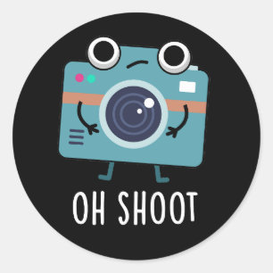 Oh Shoot Funny Photographer Camera Pun Dark BG Classic Round Sticker