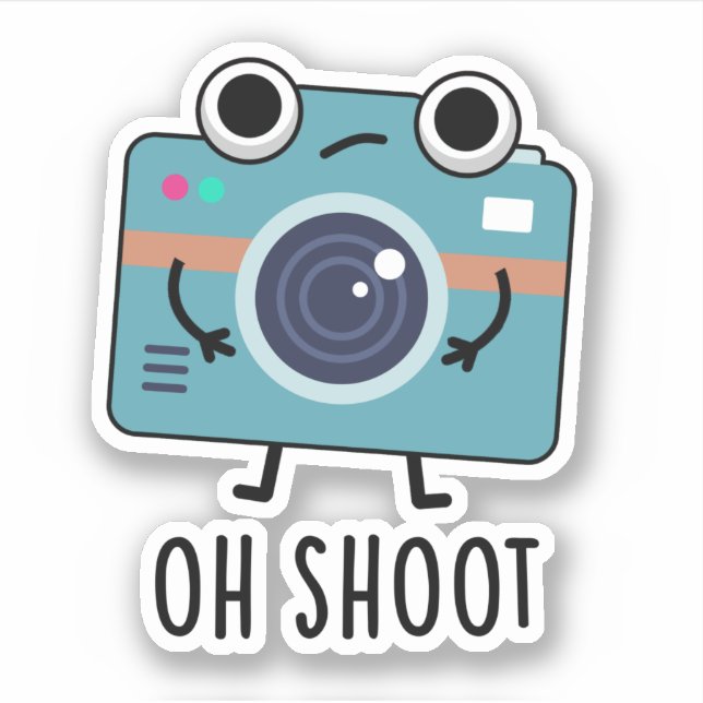 Oh Shoot Funny Photographer Camera Pun  Sticker (Front)