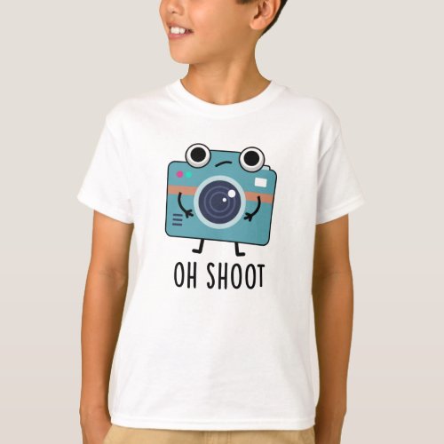 Oh Shoot Funny Photographer Camera Pun  T_Shirt