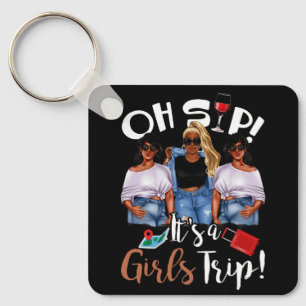 Oh Sip It's A Girls Trip Fun Wine Party Black Wome Keychain