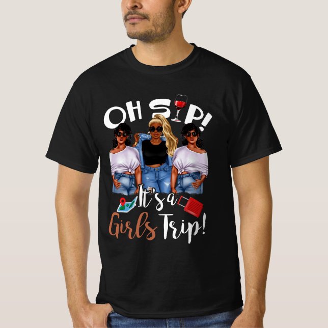 Oh Sip It's A Girls Trip Fun Wine Party Black Wome T-Shirt (Front)