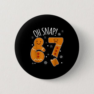 Oh Snap 67 Gingerbread Man Adult Kids Men Women Ch Button