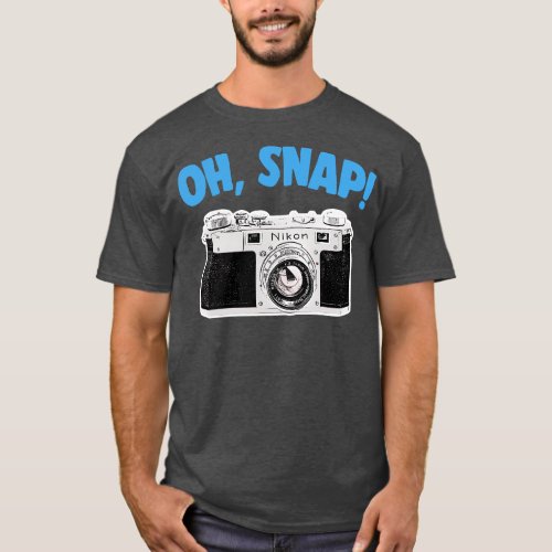 Oh Snap Camera Geek Gift Design T_Shirt