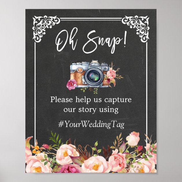 Oh Snap Camera Hashtag Chalkboard Floral Wedding Poster