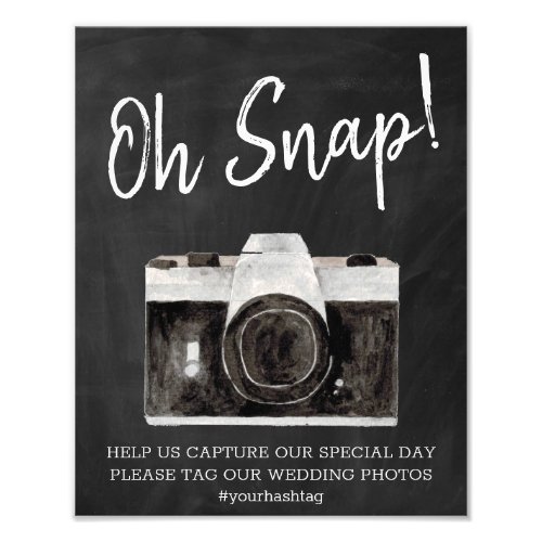 Oh Snap Camera Hashtag Wedding Sign