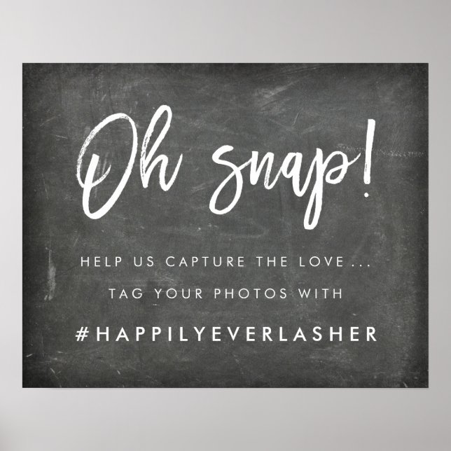 Oh Snap | Chalkboard Wedding Hashtag Poster (Front)
