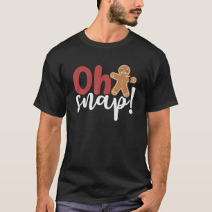 Oh Snap Christmas Ginger Bread Man Broken Arm T-Shirt