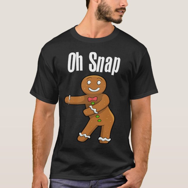 Oh Snap Christmas Gingerbread Man t-shirt (Front)