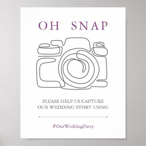 Oh Snap Dahlia Colored Hashtag Wedding Sign