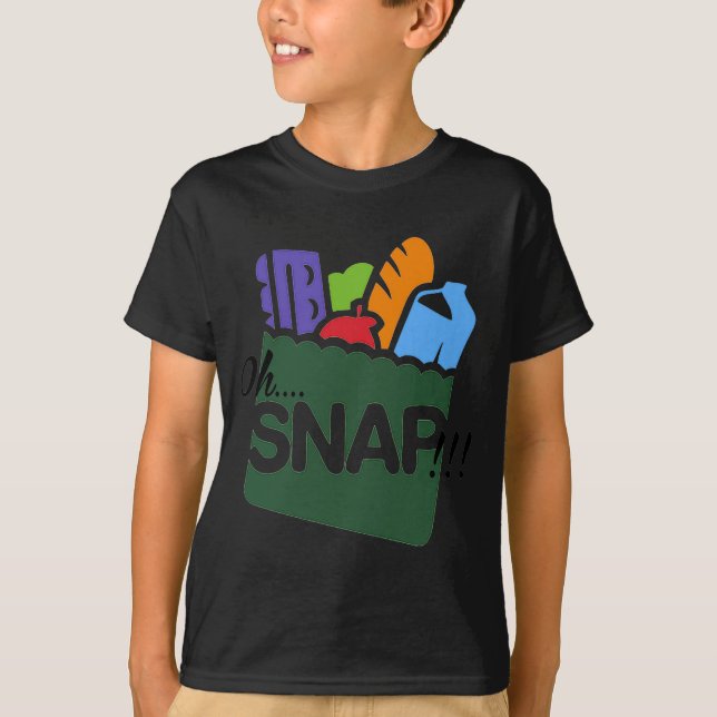 Oh Snap Ebt Benefits Food Stamps Hood Funny  T-Shirt (Front)