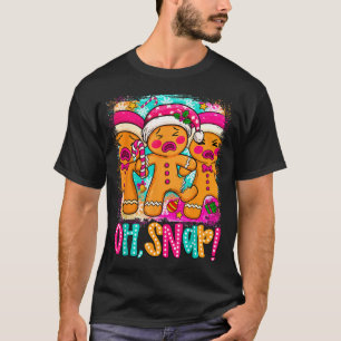 Oh Snap Funny Christmas Gingerbread Man Xmas Cooki T-Shirt