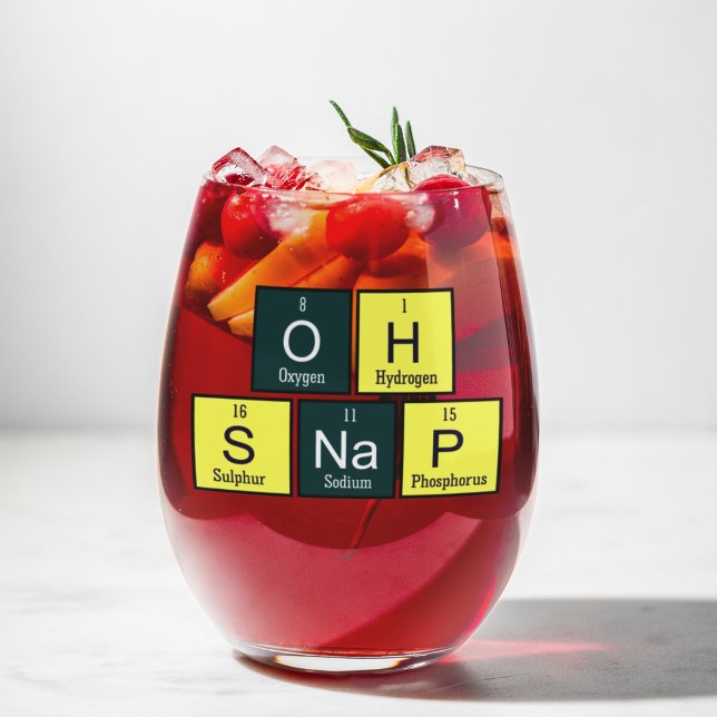 Oh Snap Funny Element Chemistry Teacher Chemist Stemless Wine Glass (OH SNAP Chemistry teacher wine glass)