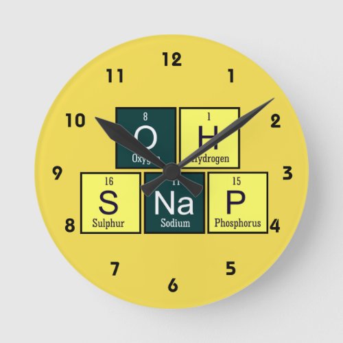 Oh Snap Funny Element Chemistry Teacher Round Clock