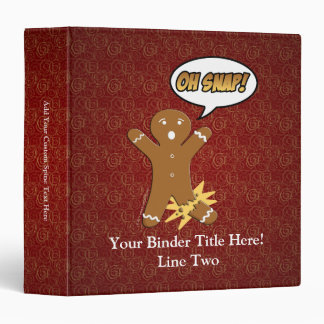 Oh Snap! Funny Gingerbread Man Binder