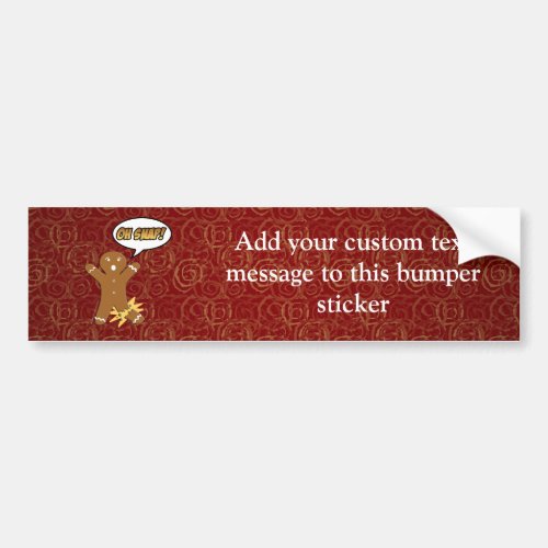 Oh Snap Funny Gingerbread Man Bumper Sticker
